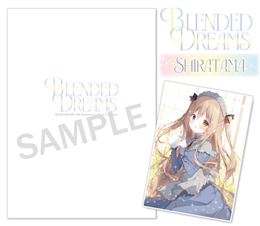 【BLENDED DREAMS】-しらたまVer-